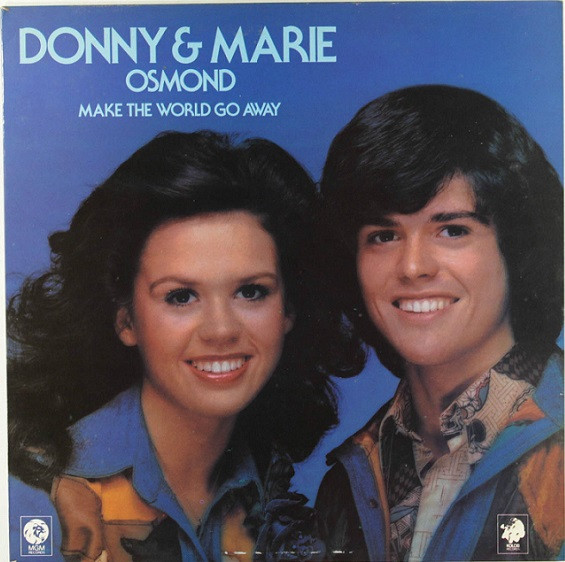 Donny & Marie Osmond - Make The World Go Away - LP / Vinyl