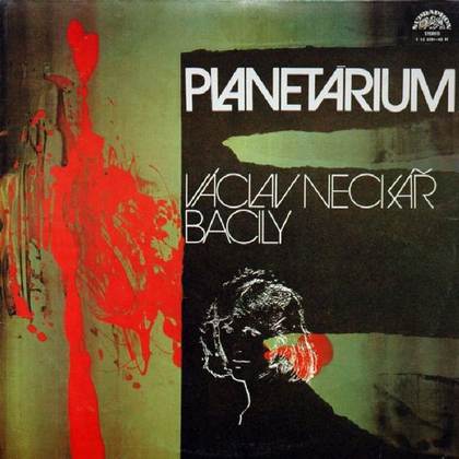 Václav Neckář & Bacily - Planetárium - LP / Vinyl
