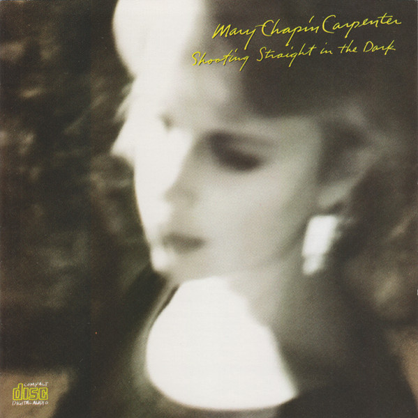Mary Chapin Carpenter - Shooting Straight In The Dark - CD