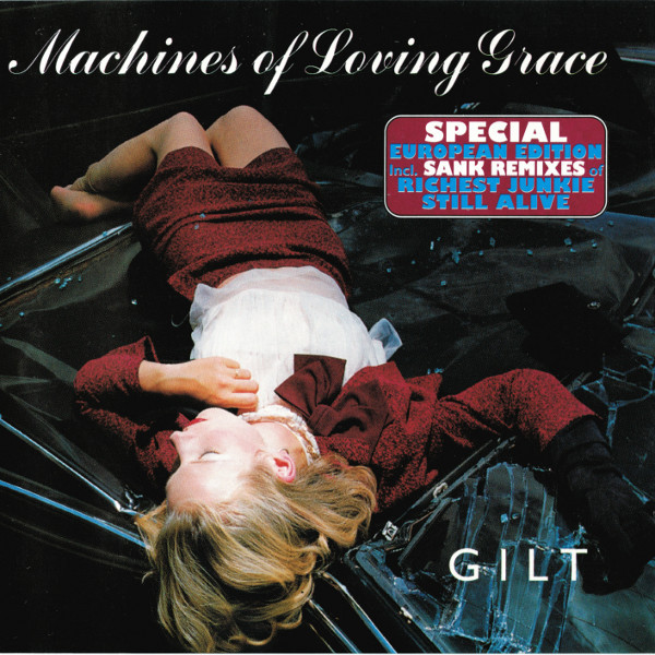 Machines Of Loving Grace - Gilt - CD