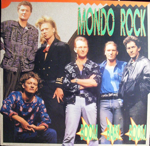Mondo Rock - Boom Baby Boom - LP / Vinyl