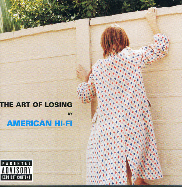 American Hi-Fi - The Art Of Losing - CD
