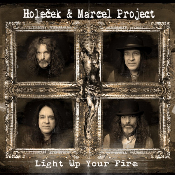 Jan Holeček & Marcel Project - Light Up Your Fire - CD