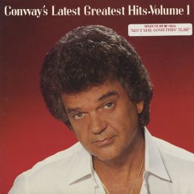 Conway Twitty - Conway's Latest Greatest Hits / Volume 1  - LP / Vinyl