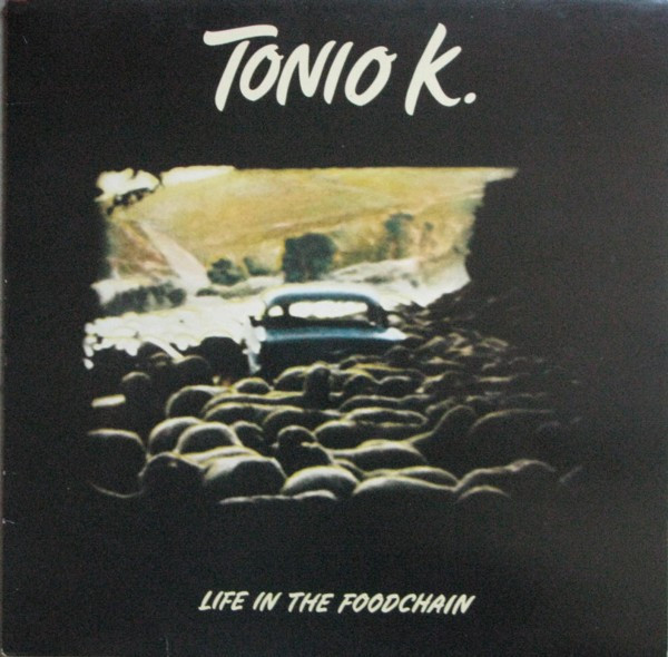 Tonio K. - Life In The Foodchain - LP / Vinyl