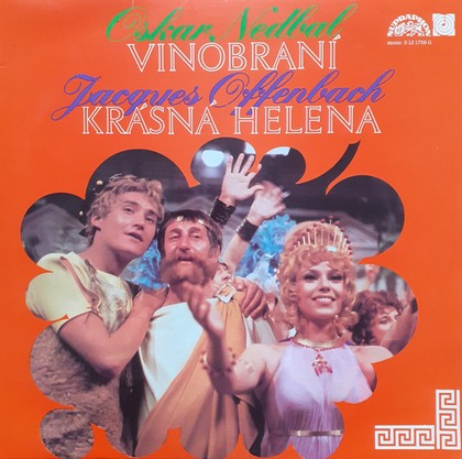Oskar Nedbal / Jacques Offenbach - Vinobraní / Krásná Helena - LP / Vinyl