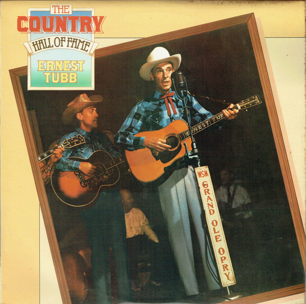 Ernest Tubb - The Country Hall Of Fame - LP / Vinyl