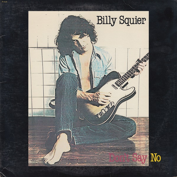 Billy Squier - Don't Say No - LP / Vinyl