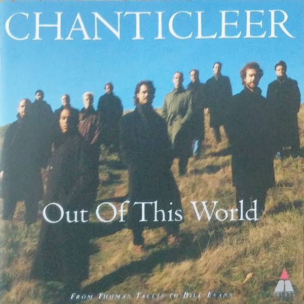 Chanticleer - Out Of This World - CD