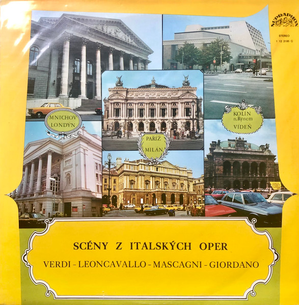Giuseppe Verdi - Ruggiero Leoncavallo - Pietro Mascagni - Umberto Giordano - Scény Z Italských Oper - LP / Vinyl