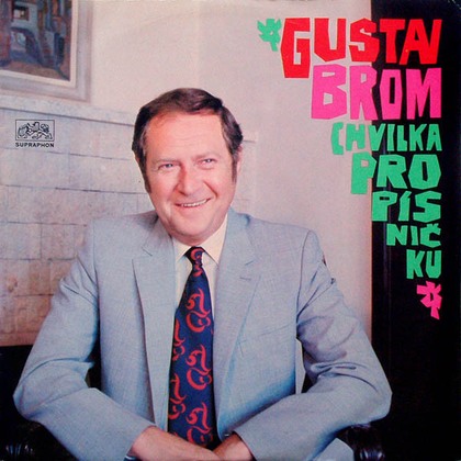 Gustav Brom - Chvilka Pro Písničku - LP / Vinyl