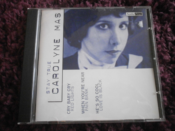 Carolyne Mas - Stay True - CD