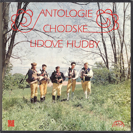 Various - Antologie Chodské Lidové Hudby - LP / Vinyl