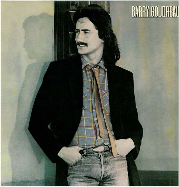 Barry Goudreau - Barry Goudreau - LP / Vinyl