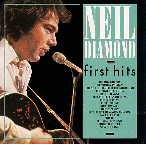 Neil Diamond - First Hits - CD