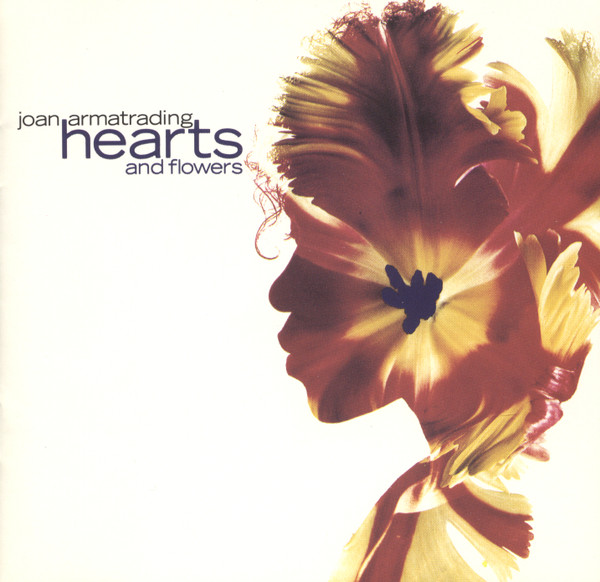 Joan Armatrading - Hearts And Flowers - CD