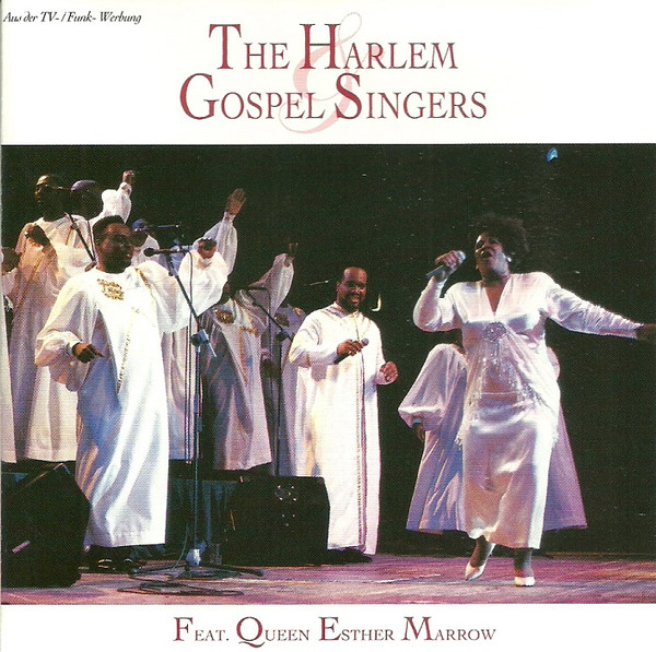 Esther Marrow & The Harlem Gospel Singers - Queen Esther Marrow & The Harlem Gospel Singers - CD