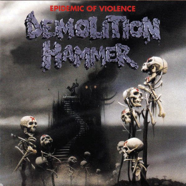 Demolition Hammer - Epidemic Of Violence - CD