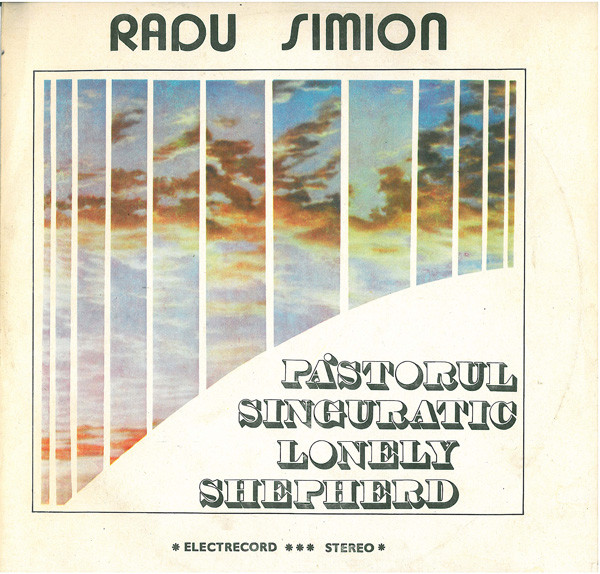 Radu Simion - Păstorul Singuratic = Lonely Shepherd - LP / Vinyl