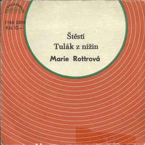 Marie Rottrová - Štěstí / Tulák z nížin - SP / Vinyl