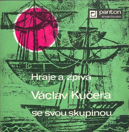 Kučerovci - Hraje A Zpívá Václav Kučera Se Svou Skupinou - SP / Vinyl
