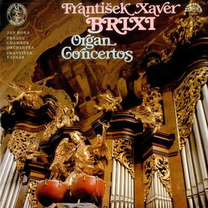 František Xaver Brixi - Jan Hora - Prague Chamber Orchestra