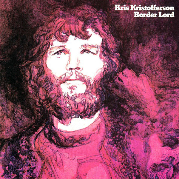 Kris Kristofferson - Border Lord - LP / Vinyl