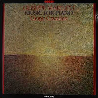 Giuseppe Martucci – Giorgio Cozzolino - Music For Piano - LP / Vinyl