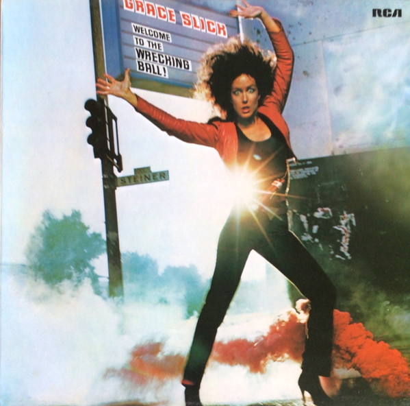 Grace Slick - Welcome To The Wrecking Ball! - LP / Vinyl