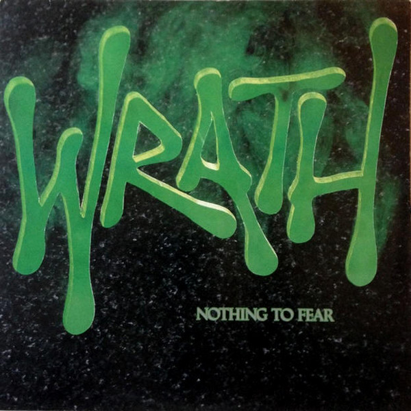 Wrath - Nothing To Fear - LP / Vinyl