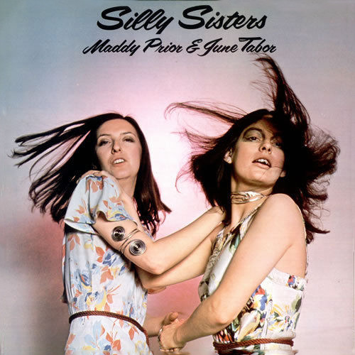 Maddy Prior & June Tabor - Silly Sisters - CD
