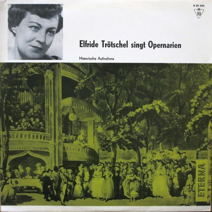 Elfride Trötschel - Elfride Trötschel Singt Opernarien (Historische Aufnahme) - LP / Vinyl
