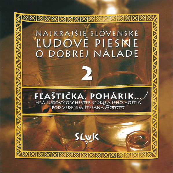 SĽUK's Popular Orchestra - Najkrajšie Slovenské Ľudové Piesne O Dobrej Nálade 2 (Fľaštička