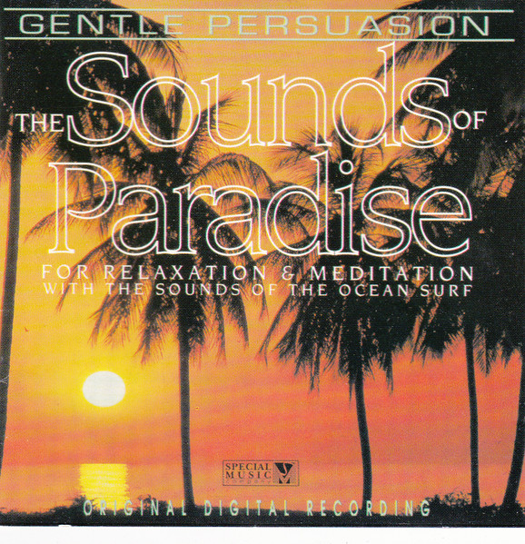 Chris Valentino - The Sounds Of Paradise For Relaxation & Meditation With The Sounds Of The Ocean Surf - CD