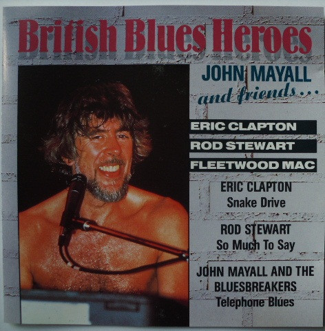 Various - British Blues Heroes (John Mayall And Friends...) - CD