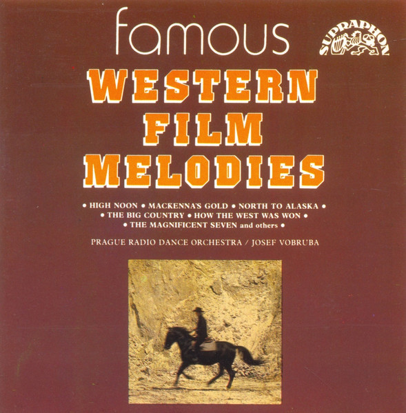 Czechoslovak Radio Dance Orchestra / Josef Vobruba - Famous Western Film Melodies / V Pravé Poledne - CD