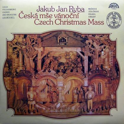 Jakub Jan Ryba / Czech Philharmonic Chorus And The Czech Philharmonic Orchestra