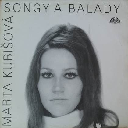 Marta Kubišová - Songy A Balady - LP / Vinyl