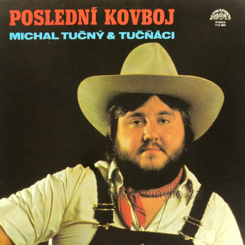 Michal Tučný & Tučňáci - Poslední Kovboj - LP / Vinyl