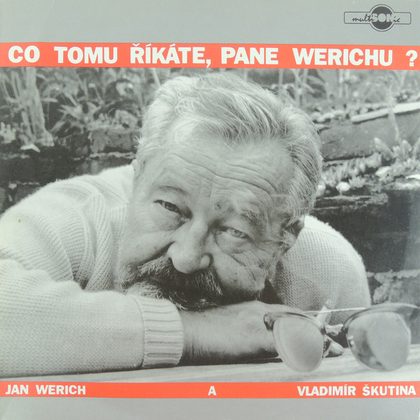 Jan Werich A Vladimír Škutina - Co Tomu říkáte