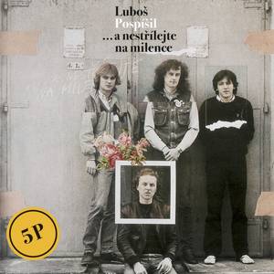 Luboš Pospíšil - … a nestřílejte na milence - LP / Vinyl