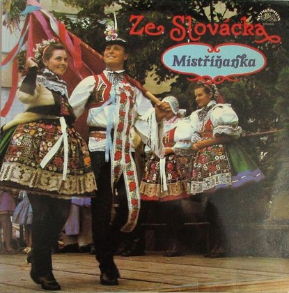 Mistříňanka - Ze Slovácka - LP / Vinyl