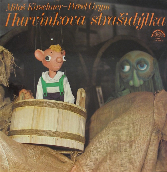 Spejbl & Hurvínek / Miloš Kirschner - Pavel Grym - Hurvínkova Strašidýlka - LP / Vinyl