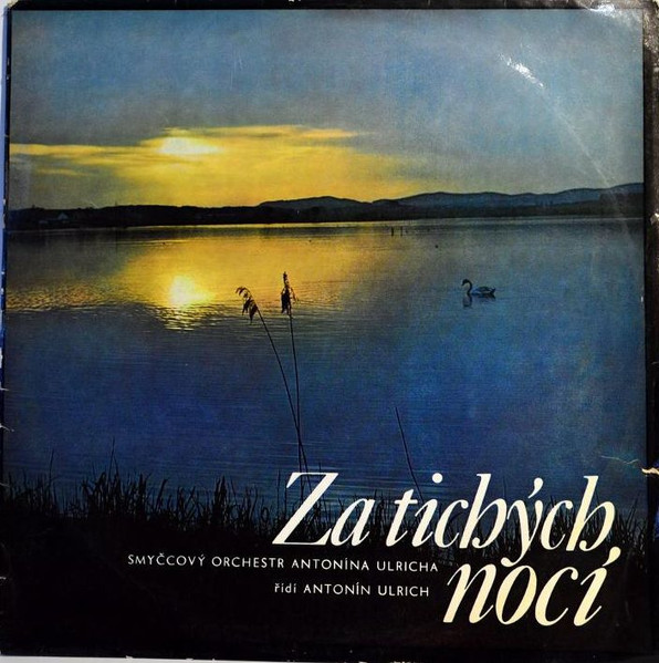 Antonín Ulrich Se Svým Orchestrem řídí Antonín Ulrich - Za Tichých Nocí - LP / Vinyl