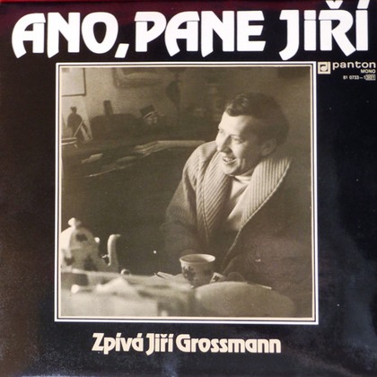 Jiří Grossmann - Ano