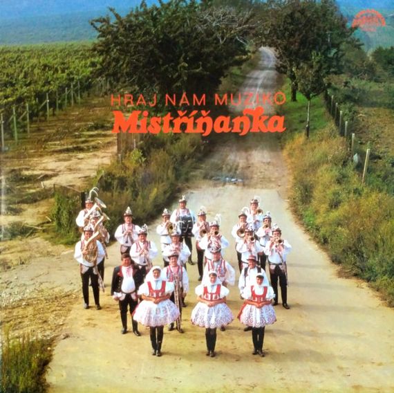Mistříňanka - Hraj Nám Muziko - LP / Vinyl