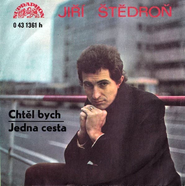 Jiří Štědroň - Chtěl Bych / Jedna Cesta - SP / Vinyl