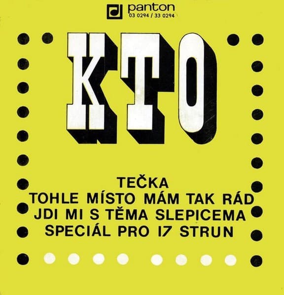 KTO - Tečka / Tohle Místo Mám Tak Rád / Jdi Mi S Těma Slepicema / Speciál Pro 17 Strun - SP / Vinyl