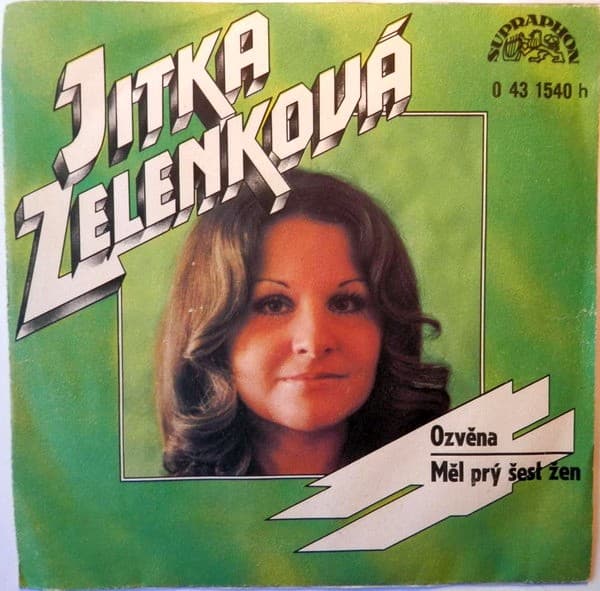 Jitka Zelenková - Ozvěna / Měl Prý Šest Žen - SP / Vinyl