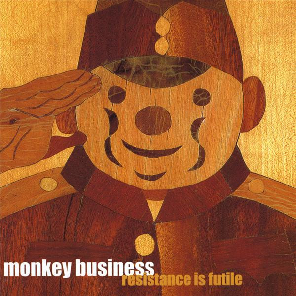 Monkey Business - Resistance Is Futile - CD